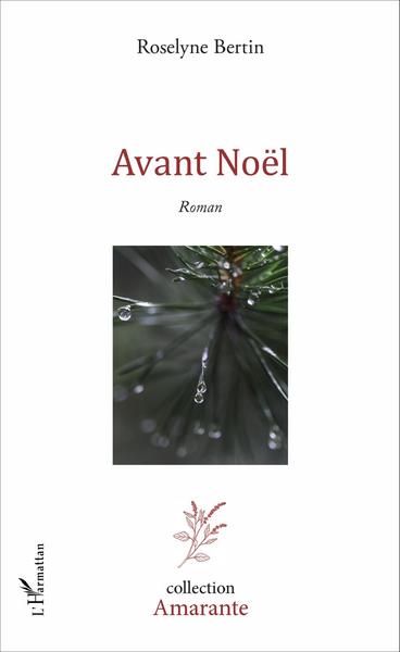 Avant Noël, Roman (9782343103099-front-cover)
