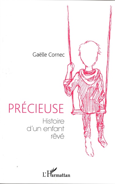 Précieuse, Histoire d'un enfant rêvé (9782343118765-front-cover)
