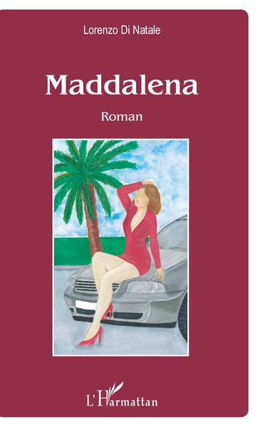 Maddalena, Roman (9782343178073-front-cover)