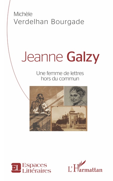 Jeanne Galzy, Une femme de lettres hors du commun (9782343188591-front-cover)