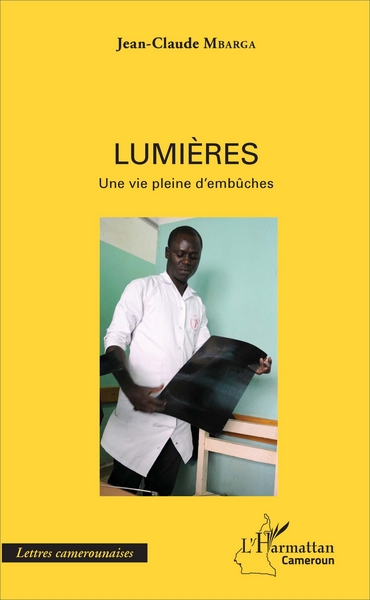 Lumières, Une vie plein d'embûches (9782343110301-front-cover)