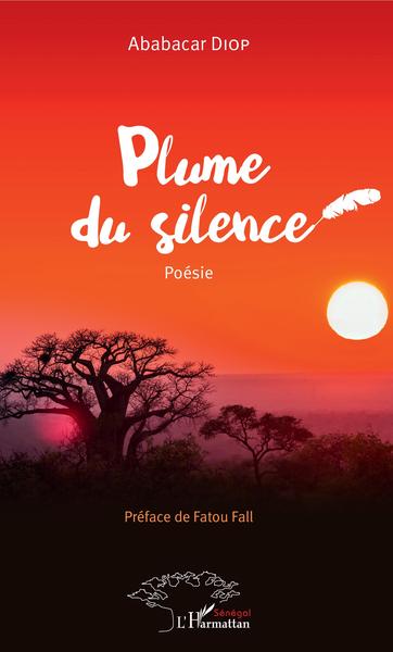 Plume du silence, Poésie (9782343187570-front-cover)