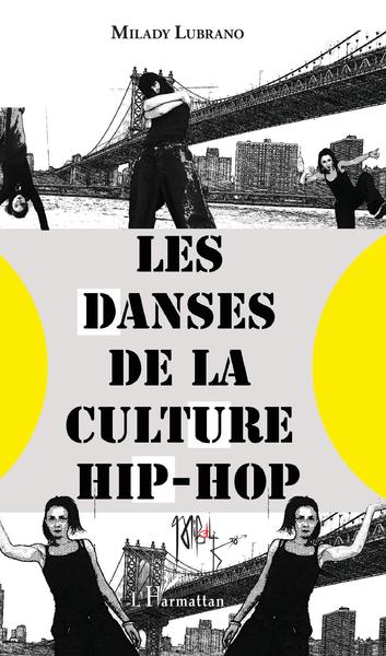 Les danses de la culture hip-hop (9782343144382-front-cover)