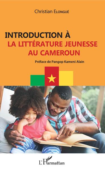 Introduction à la littérature jeunesse au Cameroun (9782343185033-front-cover)