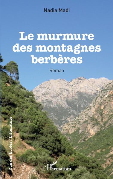 Le murmure des montagnes berbères (9782343192314-front-cover)