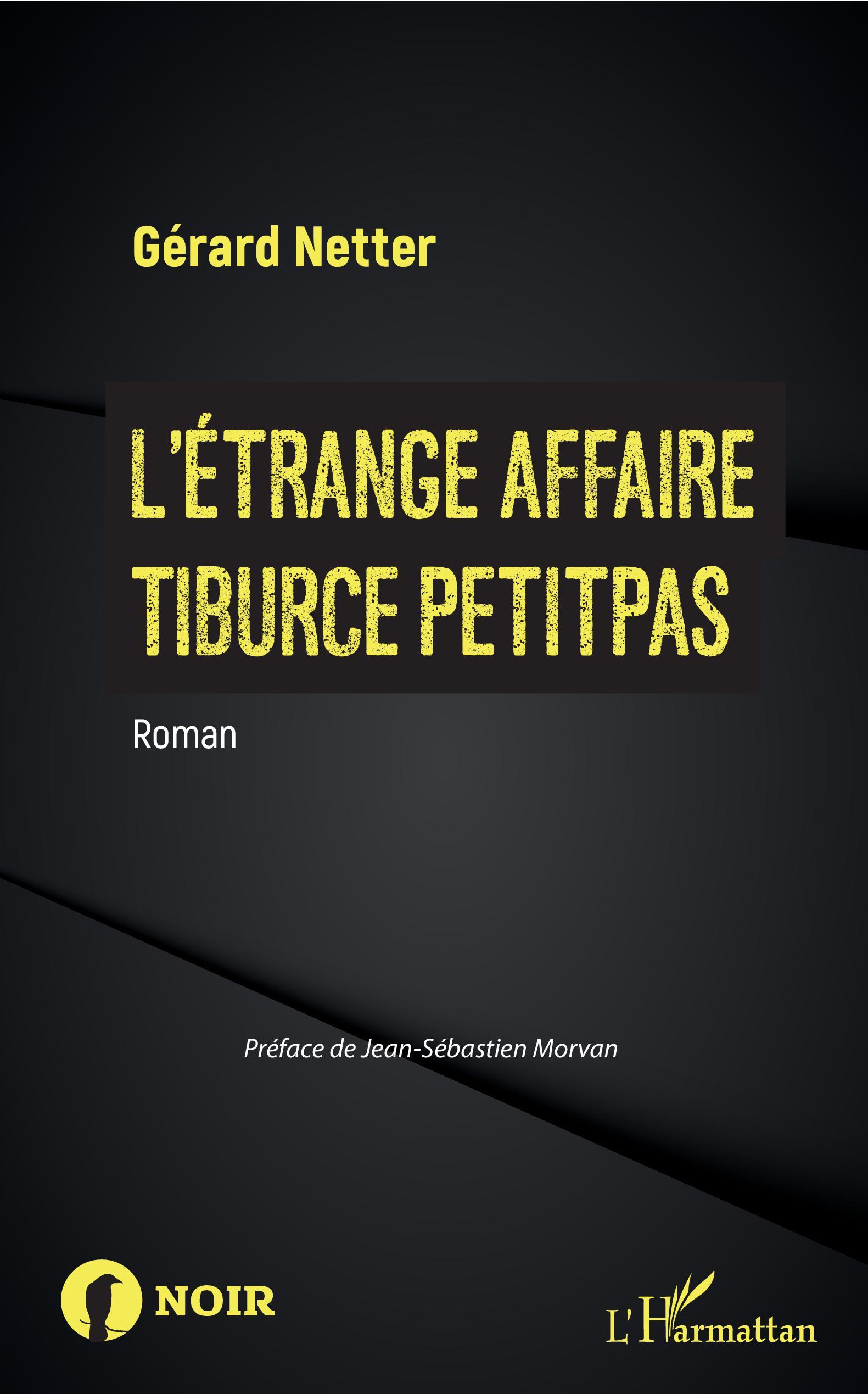 L'Étrange affaire Tiburce Petitpas (9782343166674-front-cover)