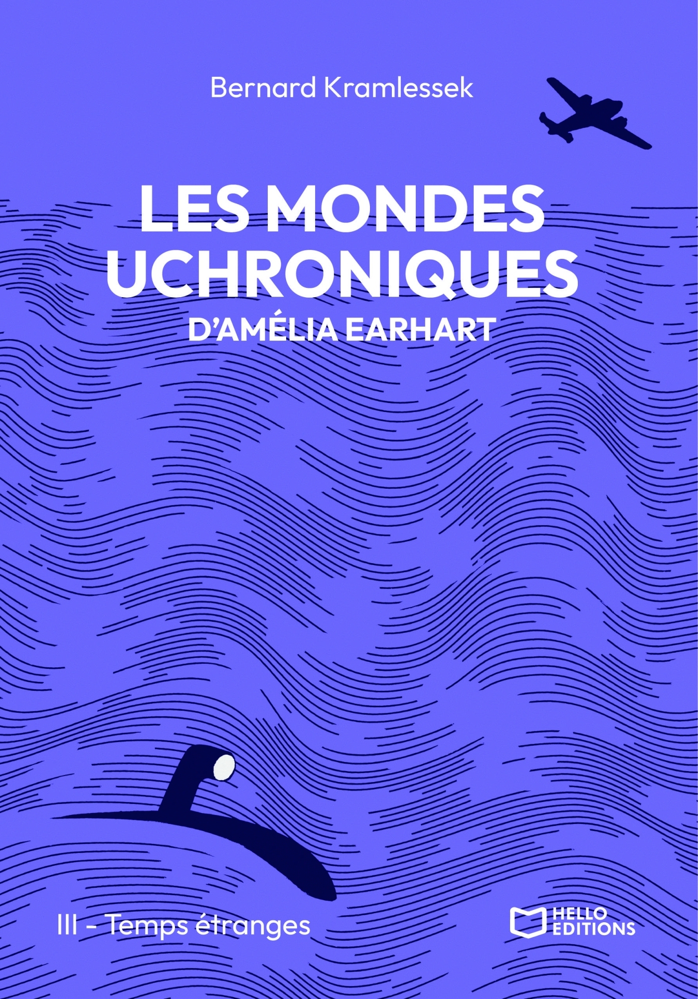 Les mondes uchroniques d'Amelia Earhart - Tome III : Temps étranges (9782386276651-front-cover)