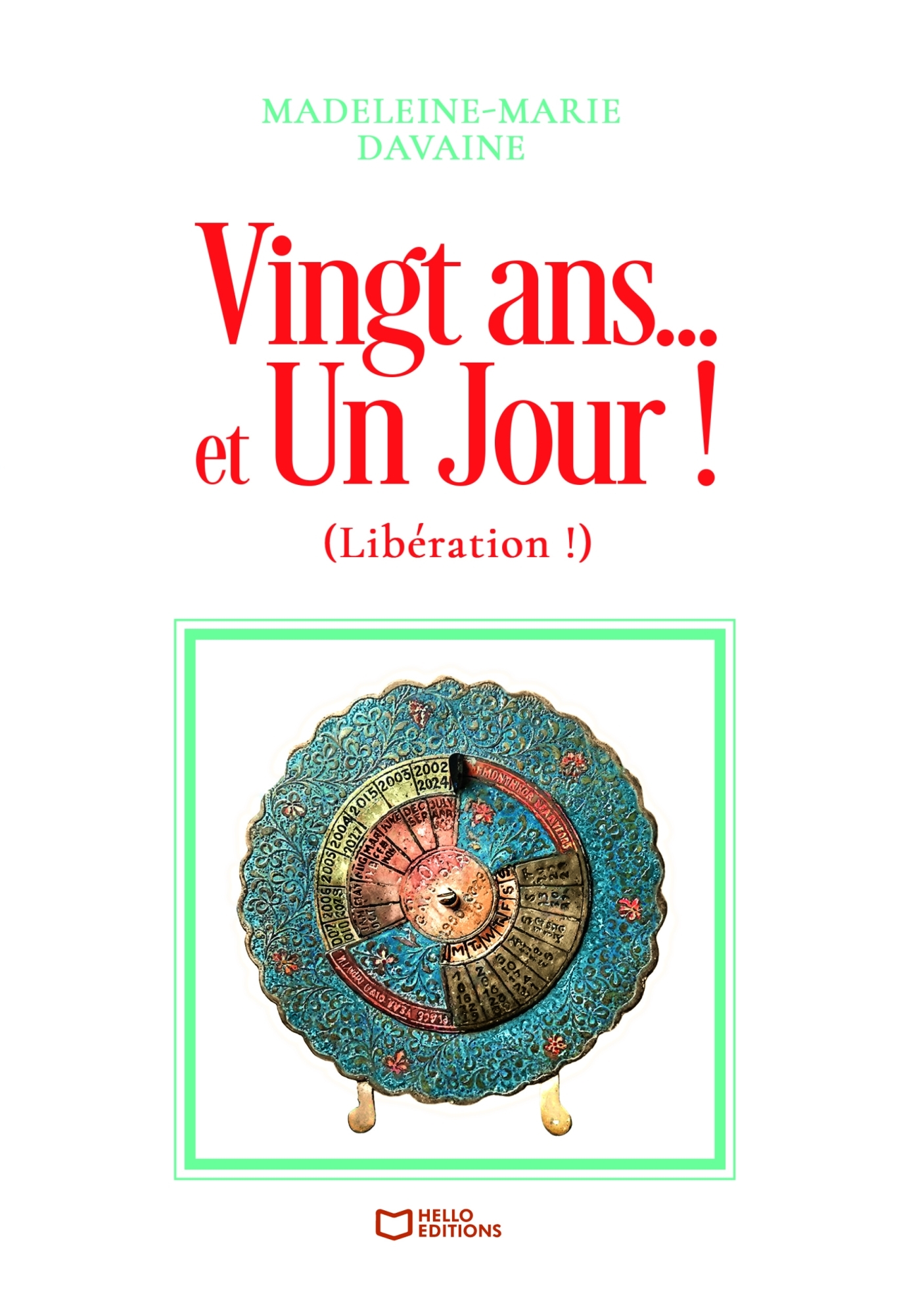 Vingt ans... et Un Jour ! (Libération !) (9782386275838-front-cover)