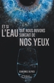 Et si l'eau que nous buvons sortait de nos yeux (9782386274992-front-cover)