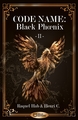 Code Name : Black Phoenix - Tome II (9782386274213-front-cover)