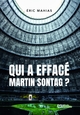 Qui a effacé Martin Sontag ? - Une enquête d'Alex Brismontier (9782386277276-front-cover)