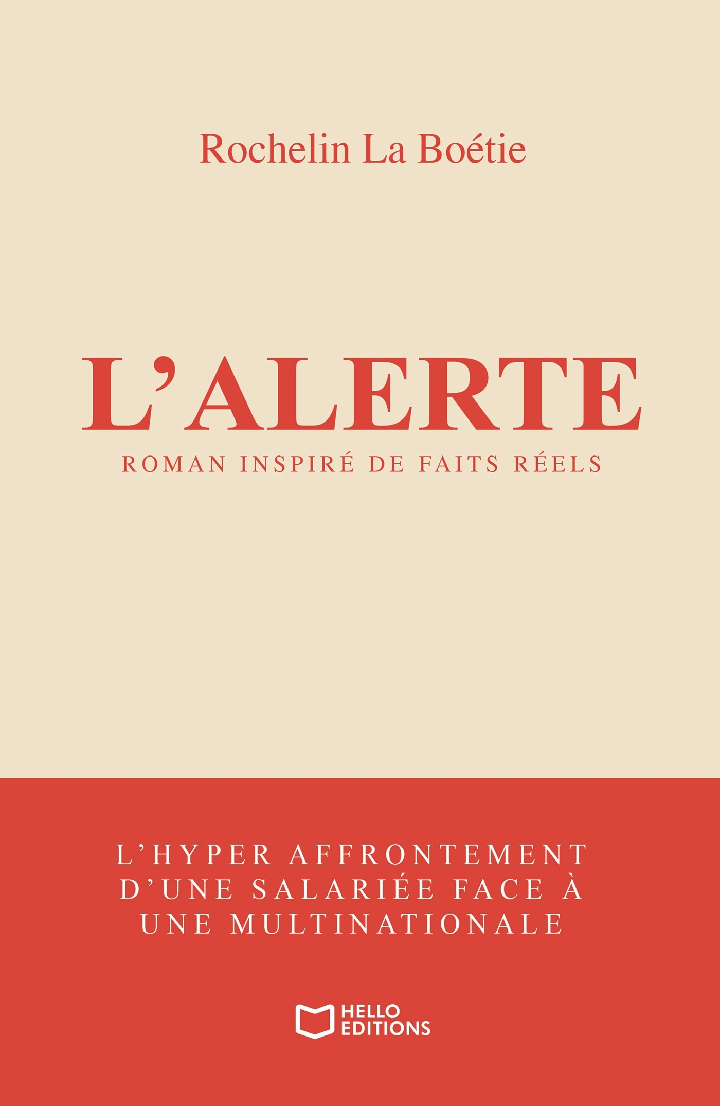 L'Alerte - L'hyper affrontement d'une salariée face à une multinationale (9782386272738-front-cover)