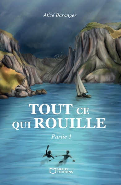 Tout ce qui rouille - Partie 1 (9782386272844-front-cover)