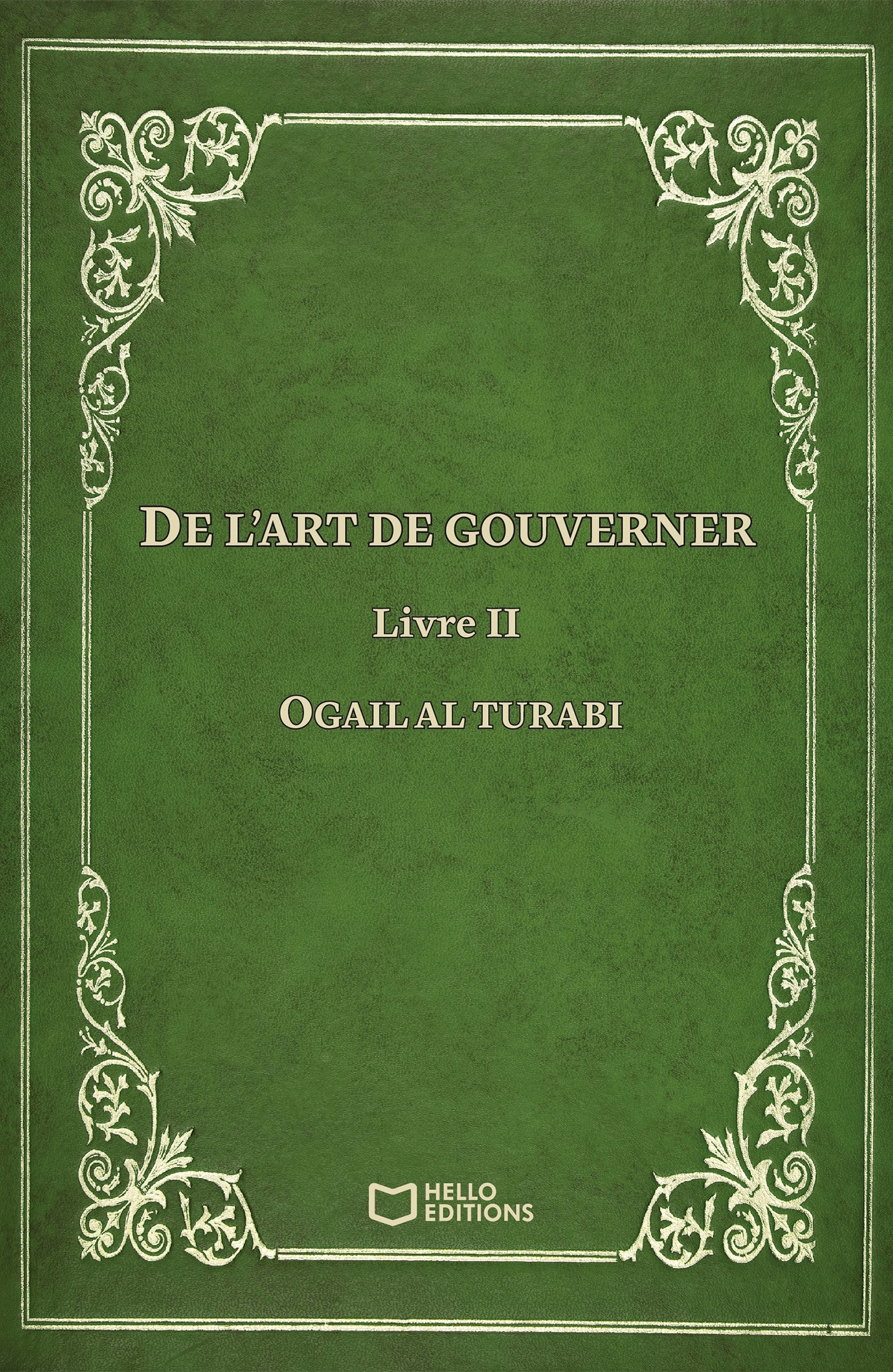 De l'art de gouverner - Livre II (9782386274480-front-cover)
