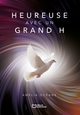 Heureuse avec un grand H (9782386279546-front-cover)