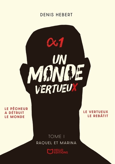 Un monde vertueux - Tome I : Raquel et Marina (9782386278716-front-cover)