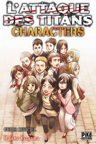 L'Attaque des Titans -  Characters, Guide Officiel (9782811668563-front-cover)