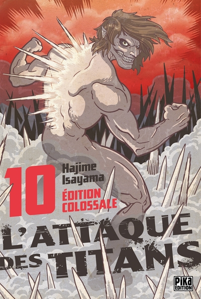 L'Attaque des Titans Edition Colossale T10 (9782811657369-front-cover)