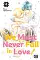 We Must Never Fall in Love! T09 (9782811680190-front-cover)