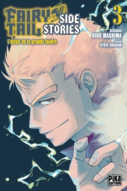 Fairy Tail - Side Stories T03, L'éclair de la grande foudre (9782811635916-front-cover)