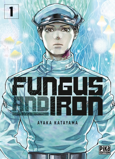 Fungus and Iron T01 (9782811670917-front-cover)