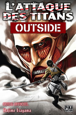 L'Attaque des Titans - Outside, Guide Officiel (9782811618223-front-cover)