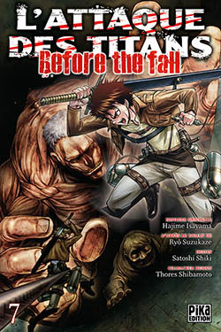 L'Attaque des Titans - Before the Fall T07 (9782811630447-front-cover)