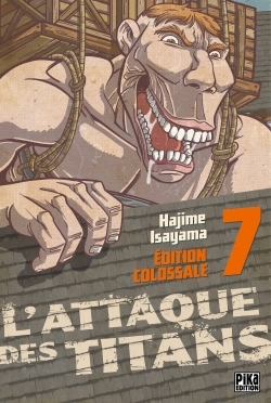L'Attaque des Titans Edition Colossale T07 (9782811637903-front-cover)