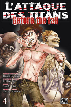 L'Attaque des Titans - Before the Fall T04 (9782811621285-front-cover)