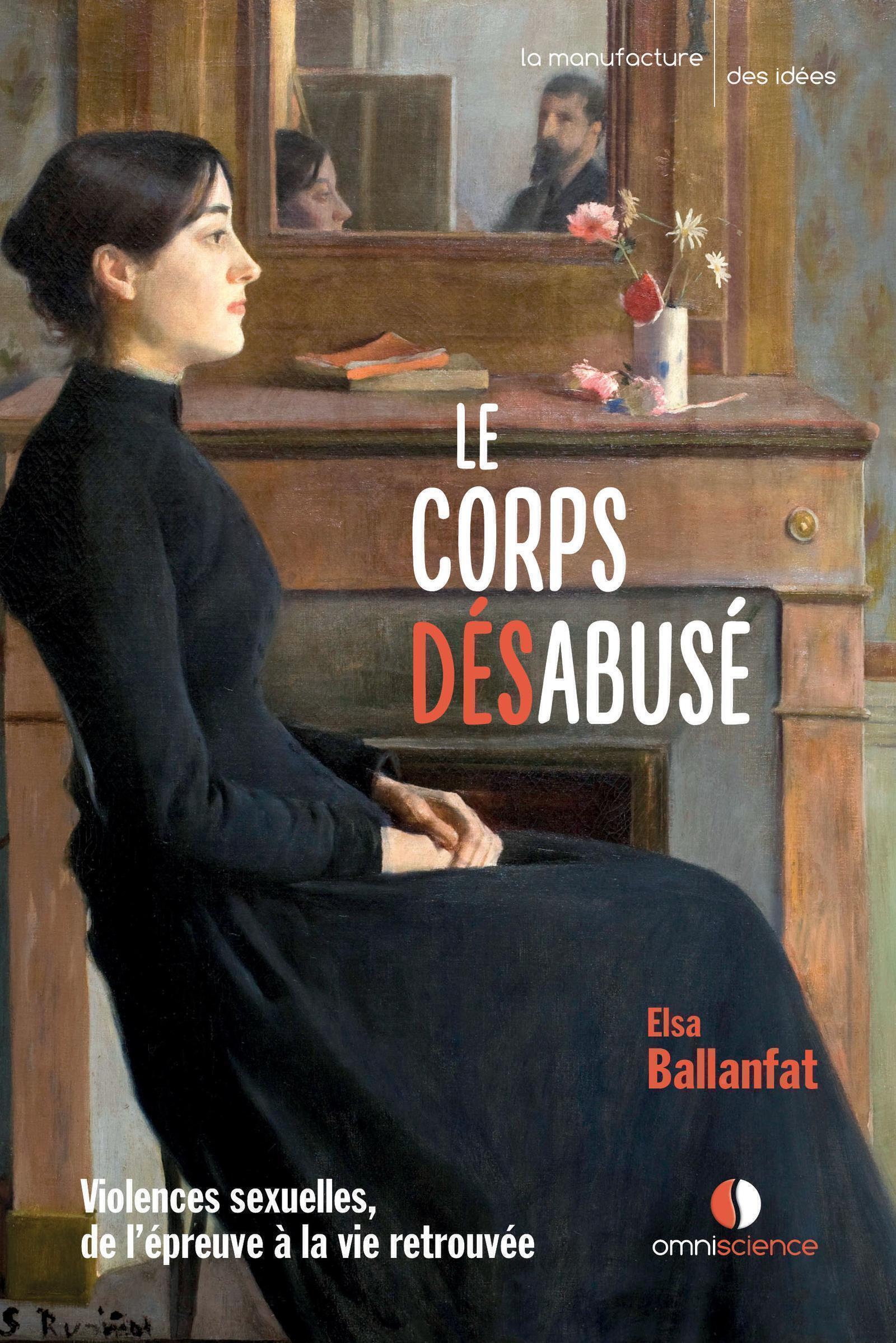 Le Corps désabusé, Violences sexuelles, de l'épreuve à la vie retrouvée (9791097502454-front-cover)