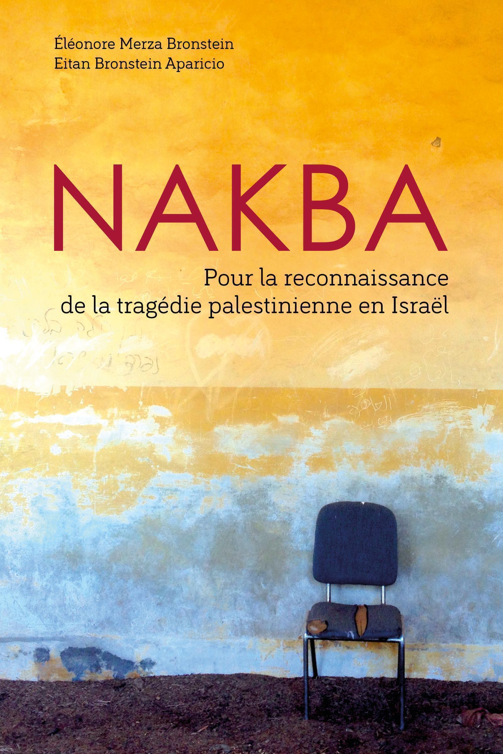 NAKBA, Pour la reconnaissance de la tragédie palestinienne en Israël (9791097502096-front-cover)