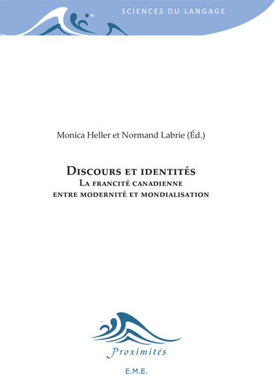 Discours et identités, La francité canadienne entre modernité et mondialisation (9782930342351-front-cover)