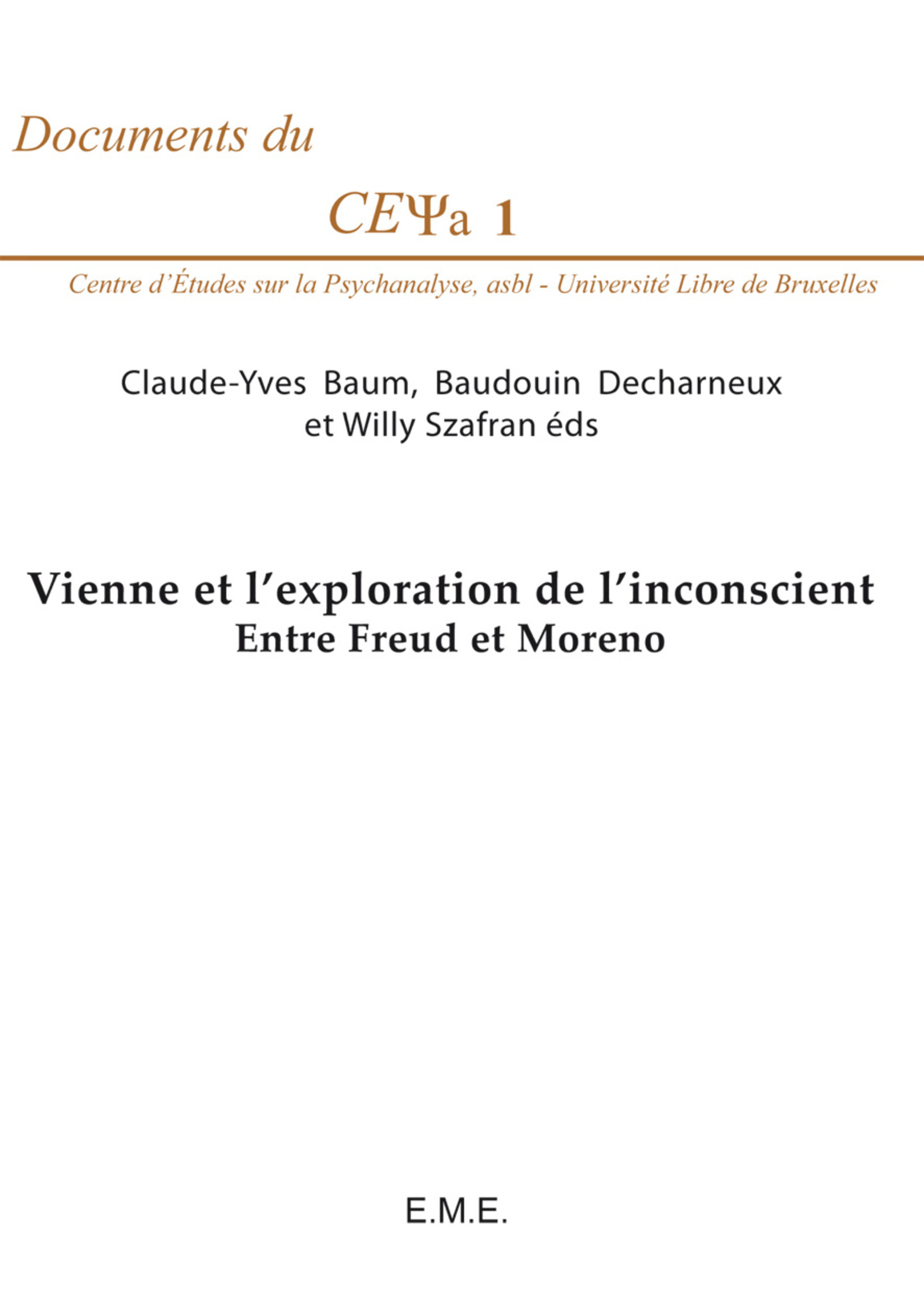 Vienne et l'exploration de l'inconscient, Entre Freud et Moreno (9782930342924-front-cover)