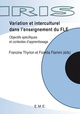 Variations et interculturel dans l'enseignement du FLE, Objectifs spécifiques et contextes d'apprentissage (9782930342849-front-cover)