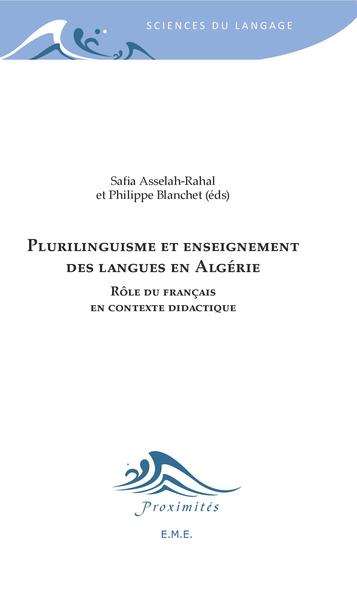 Plurilinguisme et enseignement des langues en Algérie, Rôles du français en contexte didactique (9782930342757-front-cover)