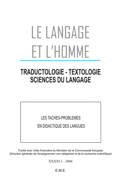 Le Langage et l'Homme, Les taches - problèmes en didactique des langues, 2006 - 41.1 (9782930342528-front-cover)