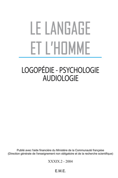 Le Langage et l'Homme, Aspects développementaux du langage oral et du langage écrit, 2004 - 39.2 (9782930342269-front-cover)