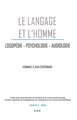 Le Langage et l'Homme, Logopédie, psychologie, audiologie, Hommage a Jean Costermans - 2002 - 37.2 (9782930342153-front-cover)