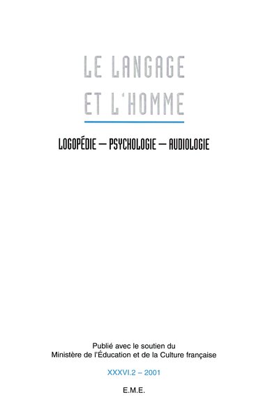Le Langage et l'Homme, Logopédie, psychologie, audiologie, Hommage à Georges Lurquin - 2001 - 36.2 (9782930342061-front-cover)