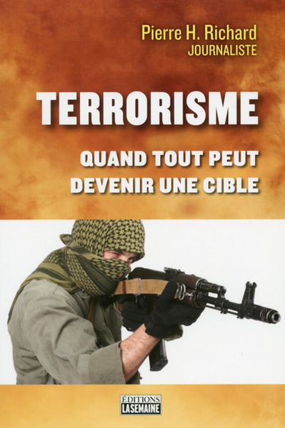 Terrorisme - Quand tout peut devenir une cible (9782897033439-front-cover)