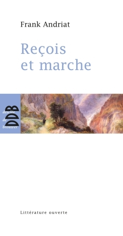 Reçois et marche (9782220063072-front-cover)
