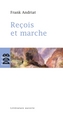 Reçois et marche (9782220063072-front-cover)