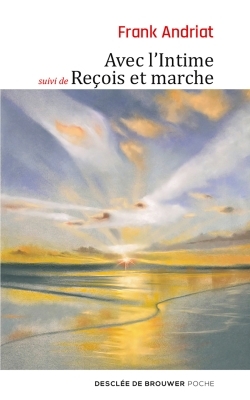 Avec l'Intime - suivi de Reçois et marche (9782220082639-front-cover)