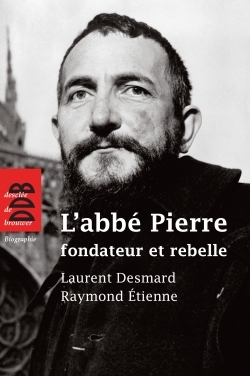 L'abbé Pierre, fondateur et rebelle (9782220064734-front-cover)
