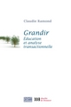 Grandir, Education et analyse transactionnelle (9782220063171-front-cover)
