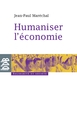 Humaniser l'économie (9782220059556-front-cover)