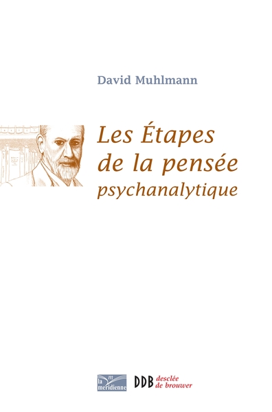 Les étapes de la pensée psychanalytique (9782220058467-front-cover)