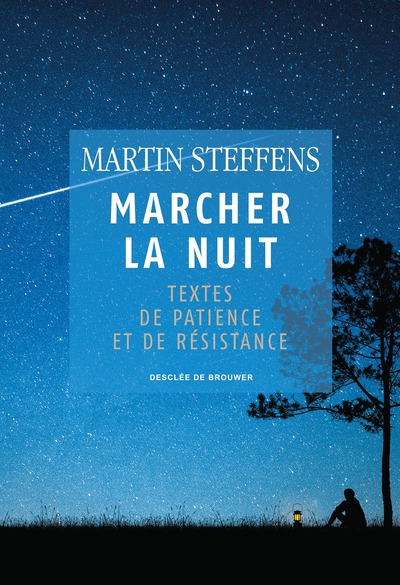 Marcher la nuit, Textes de patience et de résistance (9782220097299-front-cover)