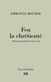 Feu la chrétienté (9782220065519-front-cover)