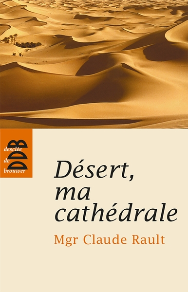 Désert, ma cathédrale (9782220060132-front-cover)